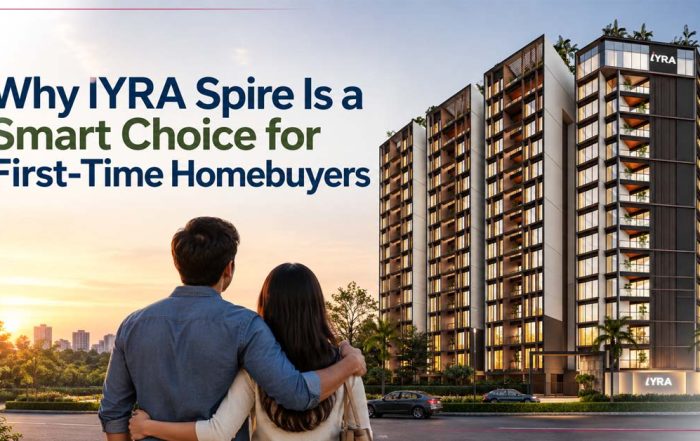 Why IYRA Spire Is a Smart Choice for First-Time Homebuyers